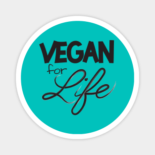 Vegan for Life Magnet